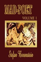 Mad-Poet Volume 1