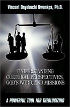 Understanding Cultural Perspectives, God's Word, and Missions