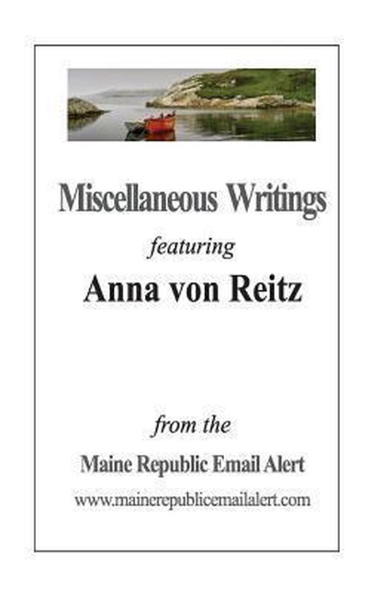 Boekomslag met een rode boot in een baai, met de tekst 'Miscellaneous Writings featuring Anna von Reitz'.