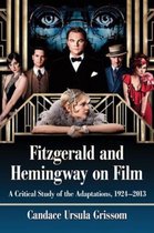 Fitzgerald and Hemingway on Film