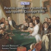 Arcadio Baracchi & Andrea Trovato - Paraphrases Of Giuseppe Verdi (CD)