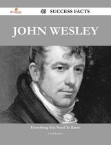 John Wesley 46 Success Facts - Everything you need to know about John Wesley