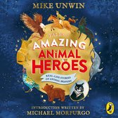 Tales of Amazing Animal Heroes