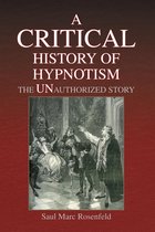 A Critical History of Hypnotism