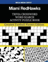 Miami RedHawks Trivia Crossword Word Search Activity Puzzle Book
