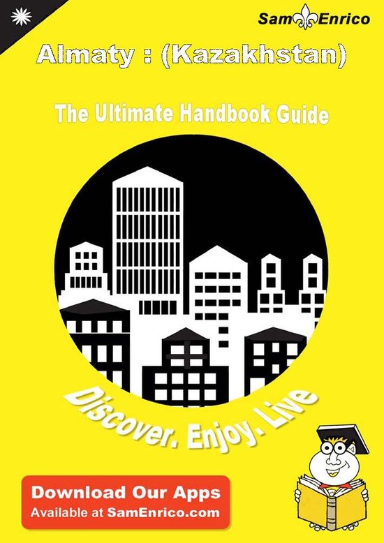 Ultimate Handbook Guide to Almaty : (Kazakhstan) Travel Guid ... - cover