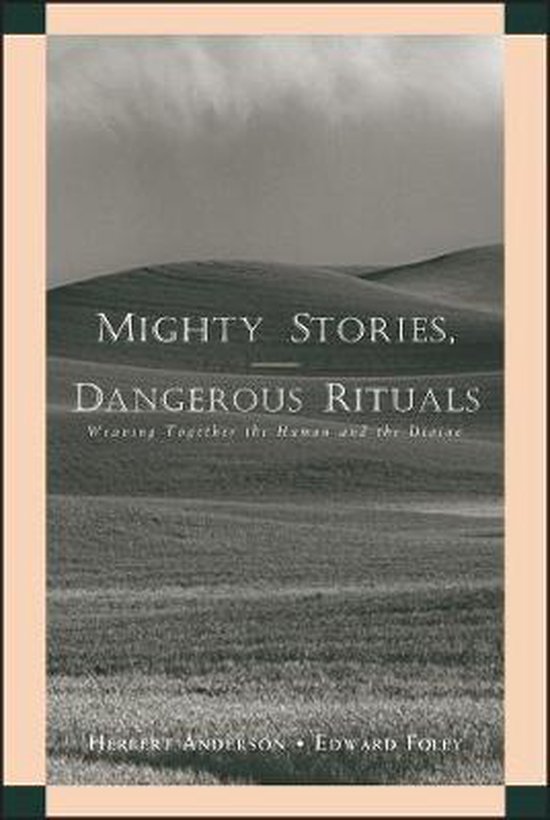 Mighty Stories, Dangerous Rituals