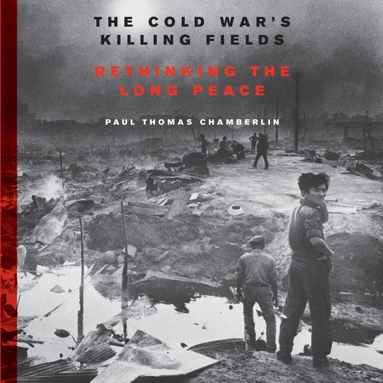 The Cold War's Killing Fields - cover