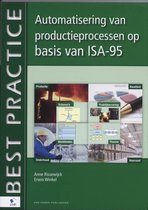 Automatisering Van Productieprocessen Op Basis Van Isa-95