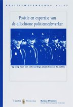 Politiewetenschap 37 -   Positie en expertise van de allochtone politiemedewerker