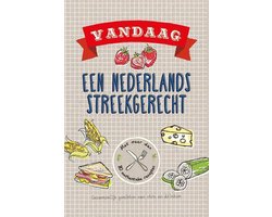 Vandaag Nederlands streekgerecht