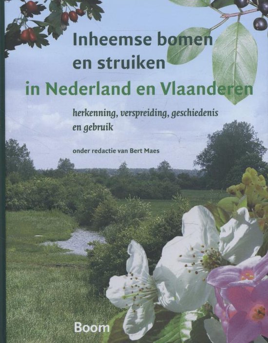Cover van het boek 'Inheemse bomen en struiken in Nederland en Vlaanderen' van Bert Maes