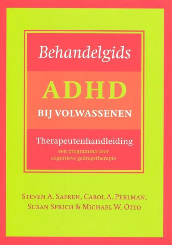 Cover van het boek 'Behandelgids ADHD bij volwassenen therapeutenhandleiding / Therapeutenhandleiding / druk 1'