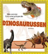 Mijn eerste foto encyclopedie - Dinosaurussen