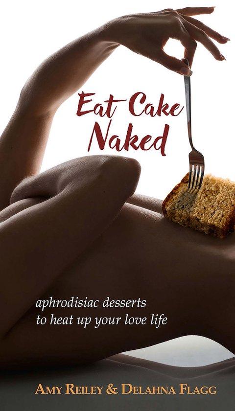 Eat Cake Naked - cover