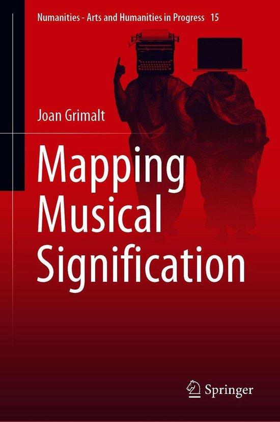 Numanities - Arts and Humanities in Progress 15 - Mapping Musical Signification