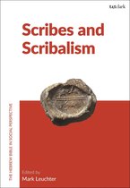 The Hebrew Bible in Social Perspective - Scribes and Scribalism