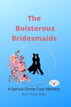Omslag The Boisterous Bridesmaids