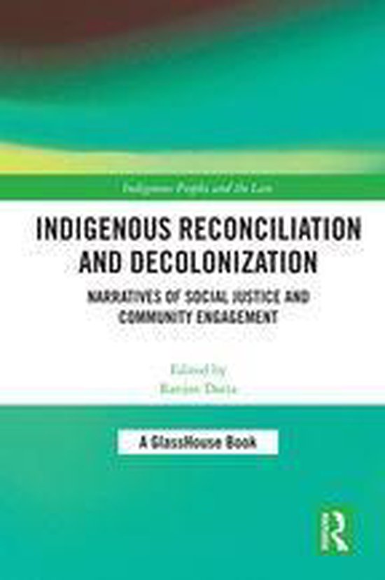 Indigenous Peoples and the Law - Indigenous Reconciliation a ... - cover