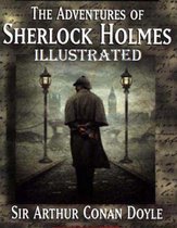 The Adventures of Sherlock Holmes Illustrated