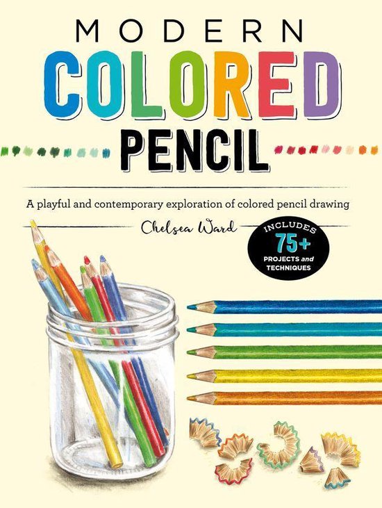 Modern Series Modern Colored Pencil (ebook), Chelsea Ward