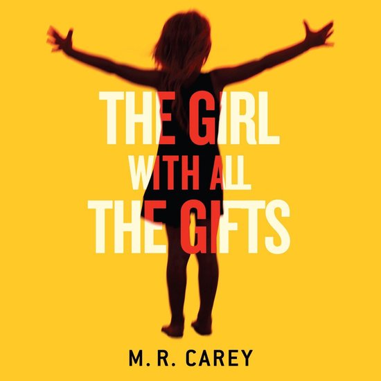 The Girl With All the Gifts series-The Girl With All The Gif ... - cover