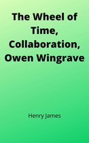 The Wheel of Time, Collaboration, Owen Wingrave