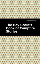 Mint Editions (The Children's Library) - The Boy Scout's Book of Campfire Stories