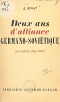 Deux ans d'alliance germano-soviétique
