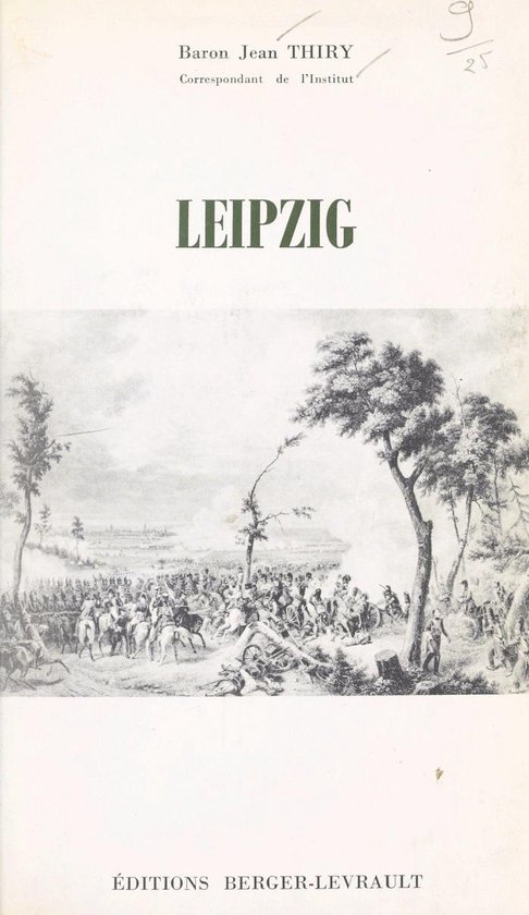 Leipzig, 30 juin - 7 novembre 1813 - cover