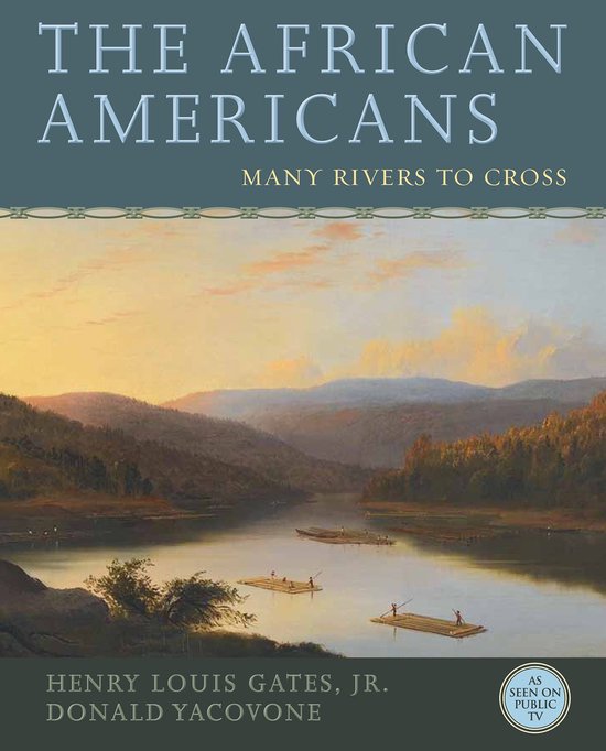 The African Americans: Many Rivers to Cross - cover