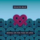 Deacon Blue: Riding On The Tide Of Love [CD]