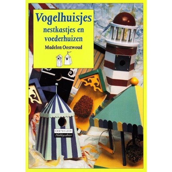 9789021322728 - Vogelhuisjes netkastjes en voederhuizen