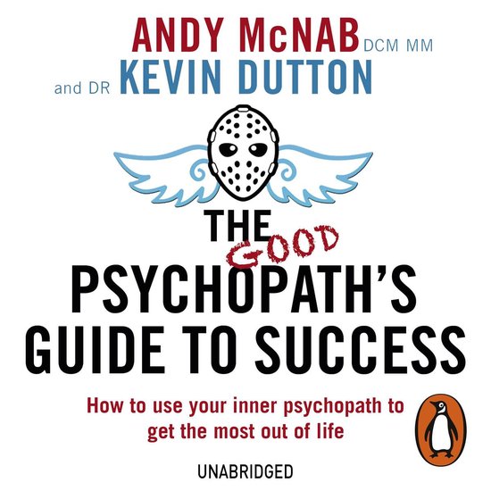 The Good Psychopath's Guide to Success - cover
