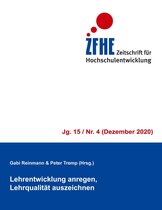 Zeitschrift für Hochschulentwicklung Jg. 15 4 - Lehrentwicklung anregen, Lehrqualität auszeichnen