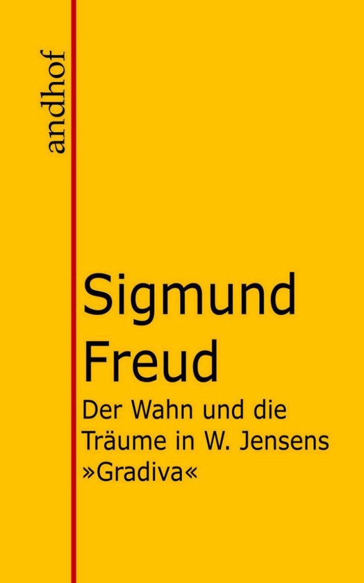 Der Wahn und die Träume in W. Jensens "Gradiva" - cover