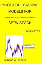 Price-Forecasting Models for Osprey Technology Acquisition Corp Cl A SFTW Stock