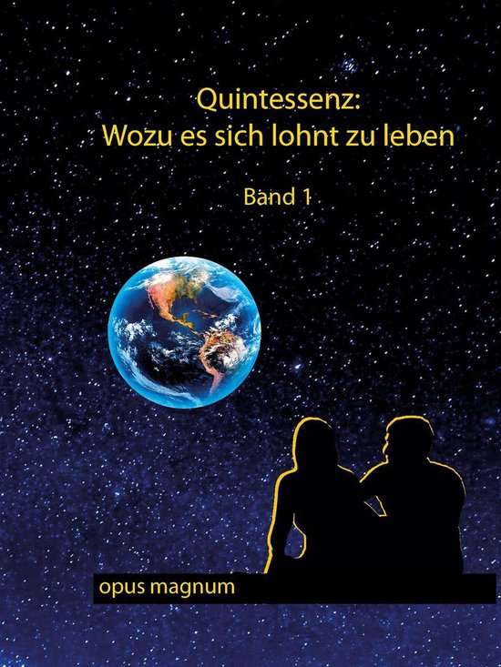 Quintessenz: Wofür es sich lohnt zu leben - cover