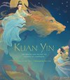 Eenillustratie van Kuan Yin op een draak met de tekst "Kuan Yin, de prinses die de godin van compassie werd".