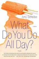 What Do You Do All Day?