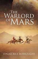 Sastrugi Press Classics - The Warlord of Mars (Annotated)