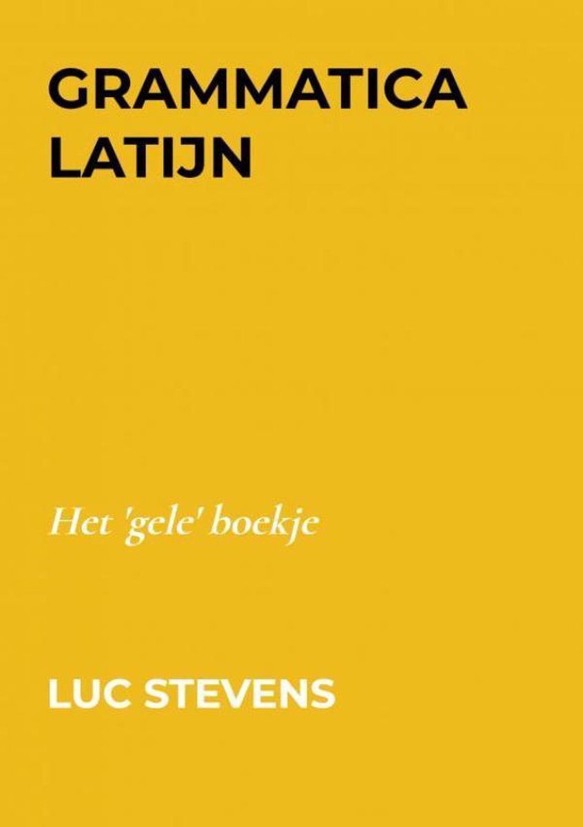 Bol Com Grammatica Latijn Luc Stevens 9789403617534 Boeken