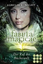 Fabula Magicae 1 - Fabula Magicae 1: Der Ruf der Bücherwelt