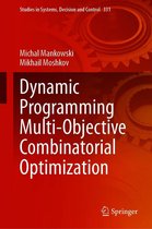 Studies in Systems, Decision and Control 331 - Dynamic Programming Multi-Objective Combinatorial Optimization