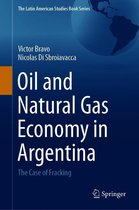 The Latin American Studies Book Series - Oil and Natural Gas Economy in Argentina
