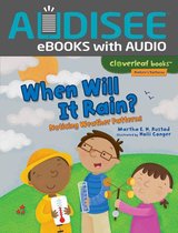 Cloverleaf Books ™ — Nature's Patterns - When Will It Rain?