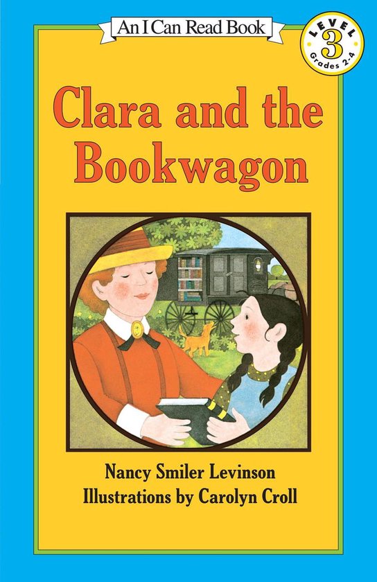 I Can Read 3 - Clara and the Bookwagon