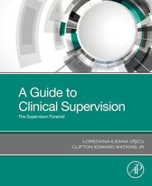 A Guide to Clinical Supervision