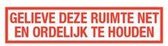 Gelieve ruimte net en ordelijk te houden sticker 400 x 100 mm