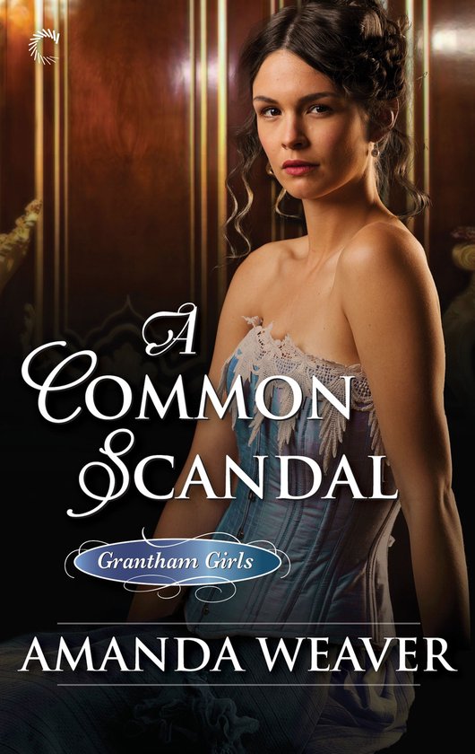 The Grantham Girls 2 - A Common Scandal - cover